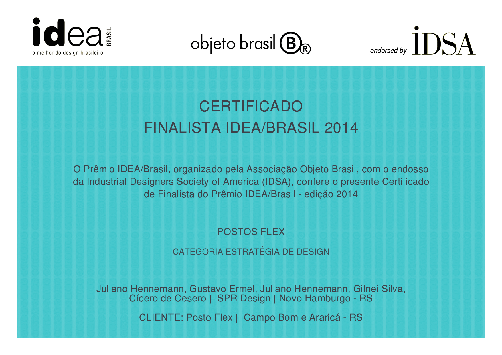 Design Premiado - Postos Flex é finalista do Idea Brasil 2014